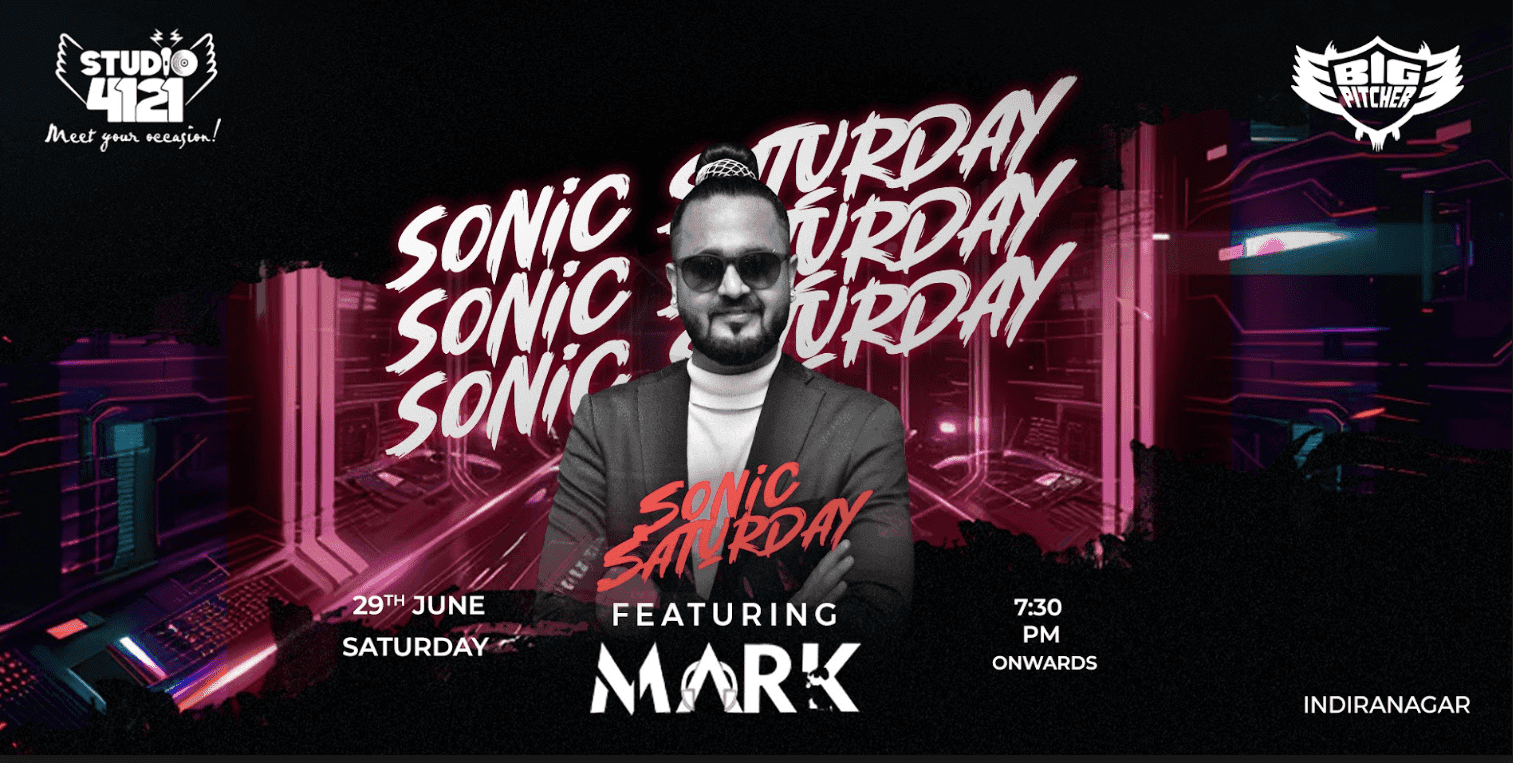 Sonic Saturday | Indiranagar