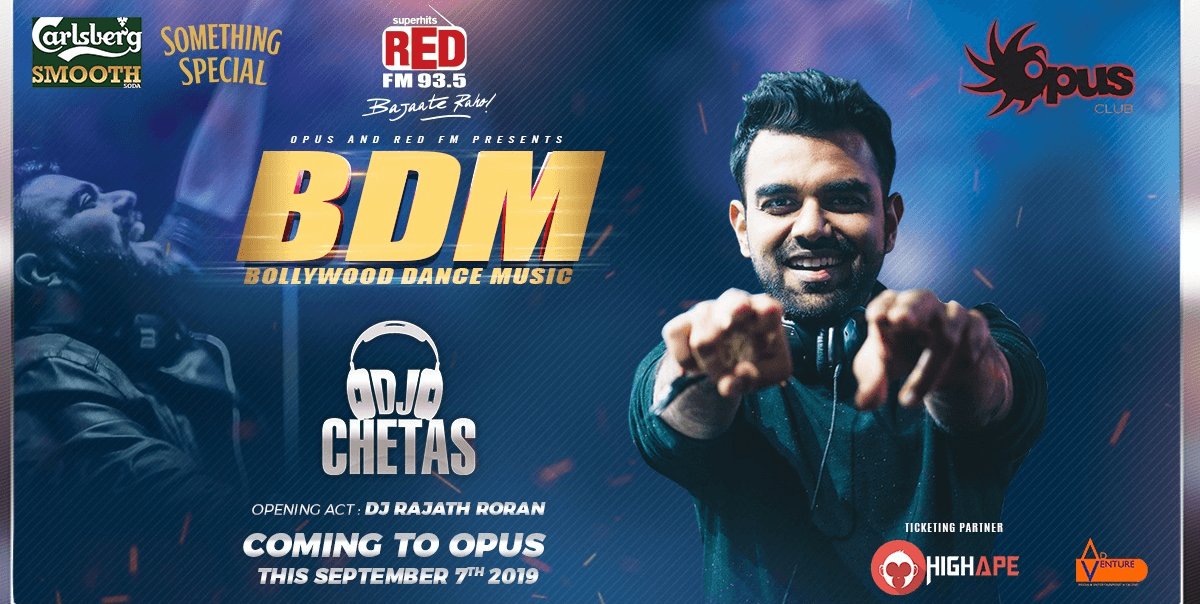 Red FM presents BDM Night with DJ Chetas