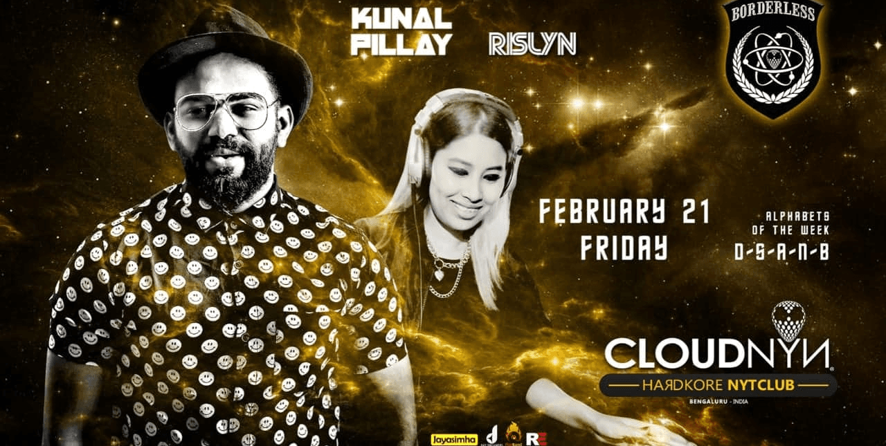 Borderless Friday At CloudNyn