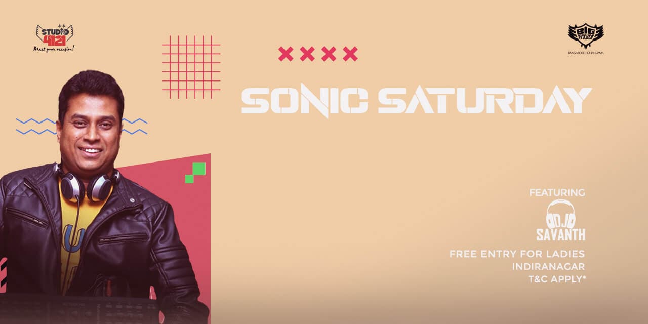 Sonic Saturday | Indiranagar