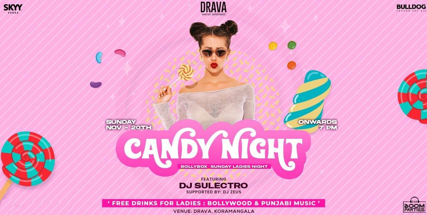 Bollybox Sunday Ladies Night- Candy Edition
