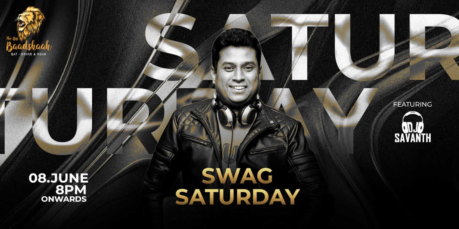 Swag Saturday | The Big Baadshaah