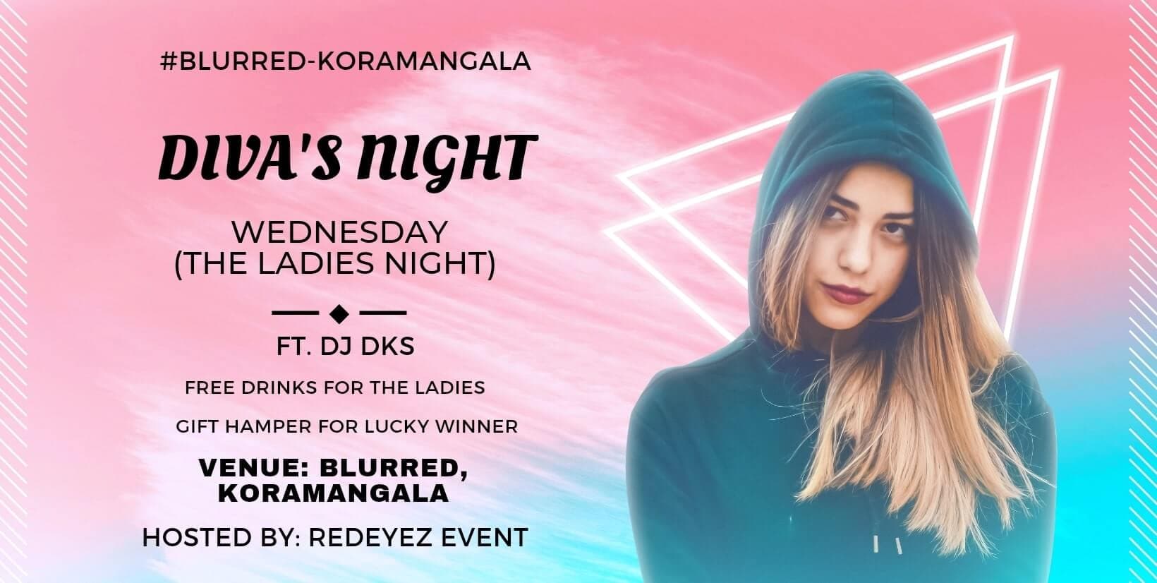 Every Wednesday Divas Night At Blurred