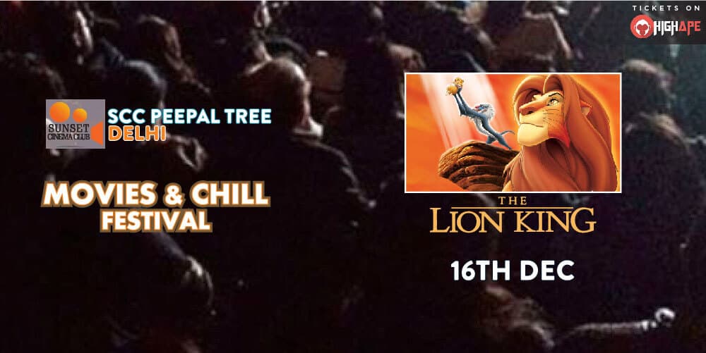 Movies & Chill Festival - 16th Dec: The Lion King (1994)