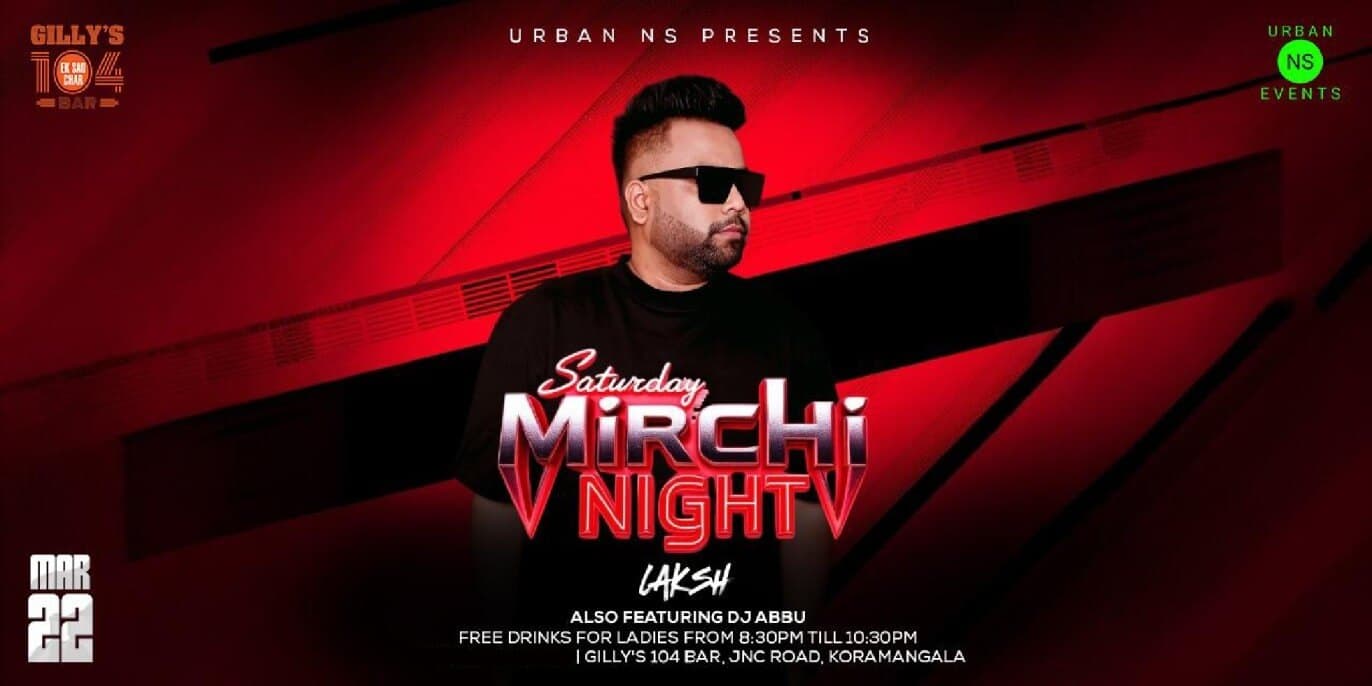 Saturday Mirchi Night | Gillys 104