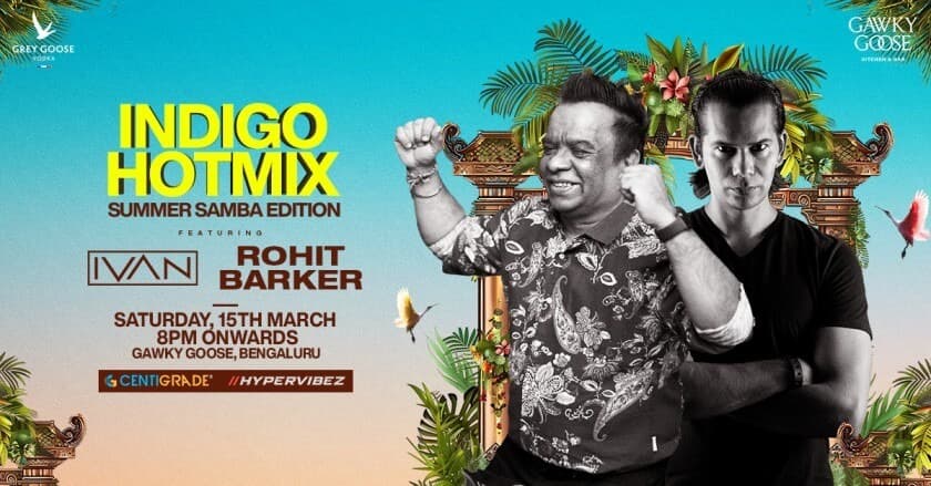 Indigo Hotmix ft. Ivan & Rohit Barker 