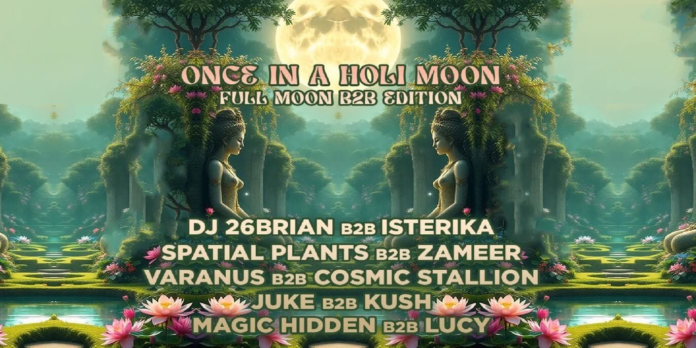 Once In A Holi Moon | Holi 2025