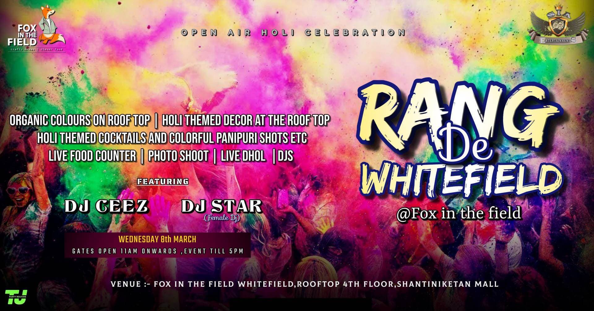 Rang De Whitefield At Fox In The Field