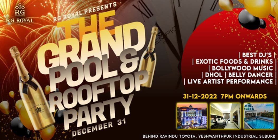 One Night At RG Royal Grand New Year Celebration (NYE 2023)