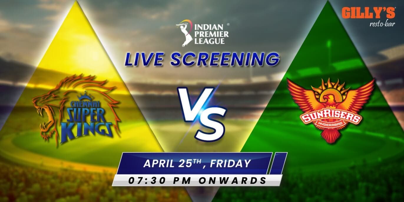 CSK Vs SRH | IPL Live Screening 
