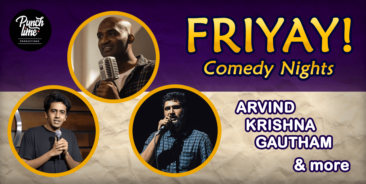 Friyay Comedy Nights