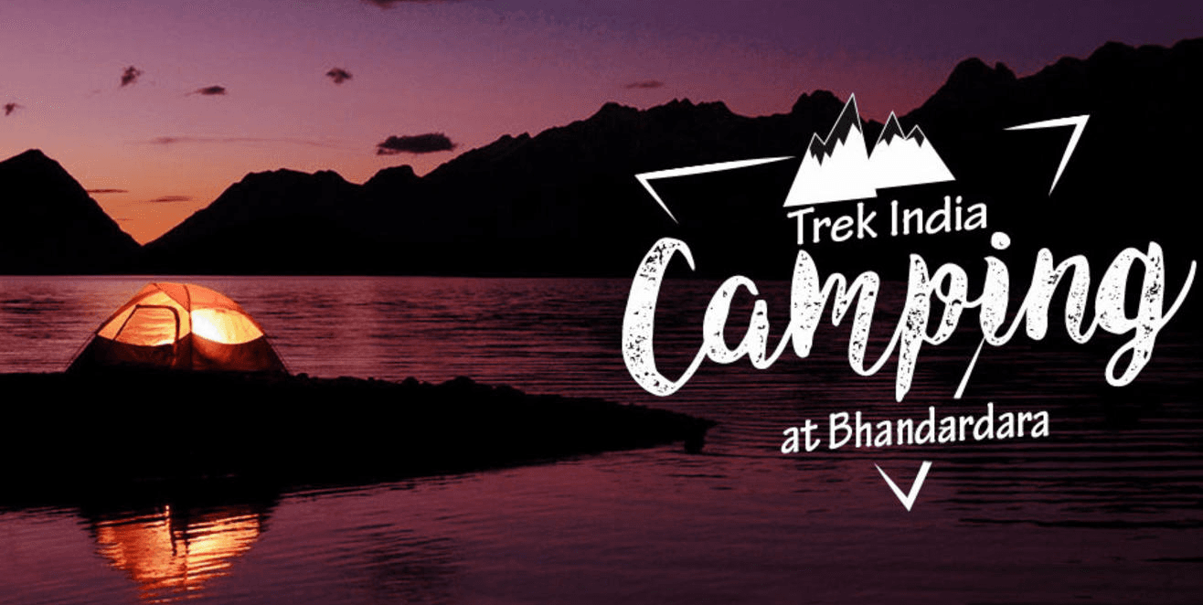 Bhandardara Camping | Trek India