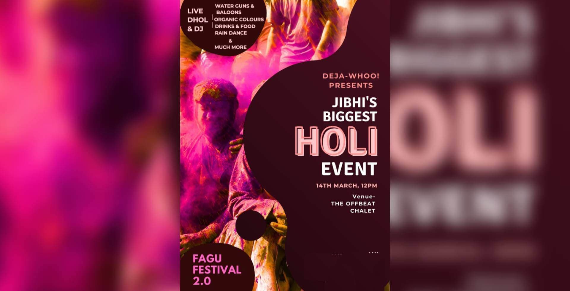 Fagu Festival 2.0 | Jibhis Biggest Holi 