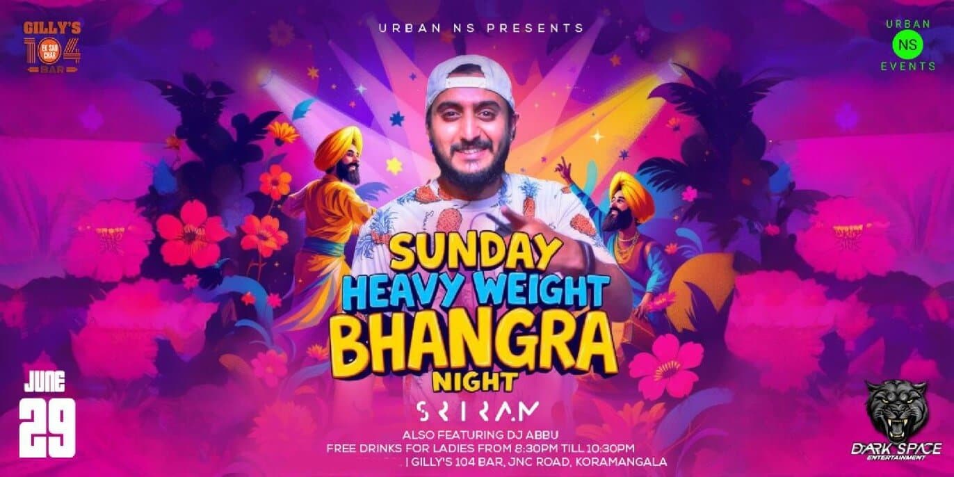 Sunday Heavy Weight Bhangra Night | Gillys 104