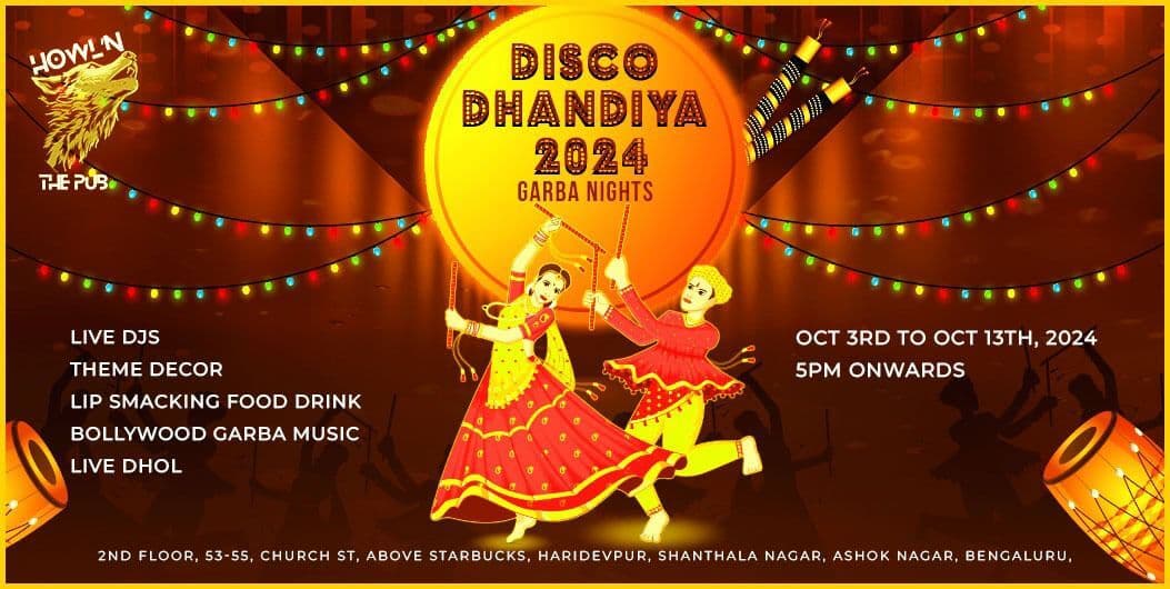 Disco Dandiya 2024 Garba Nights | Howl N Pub