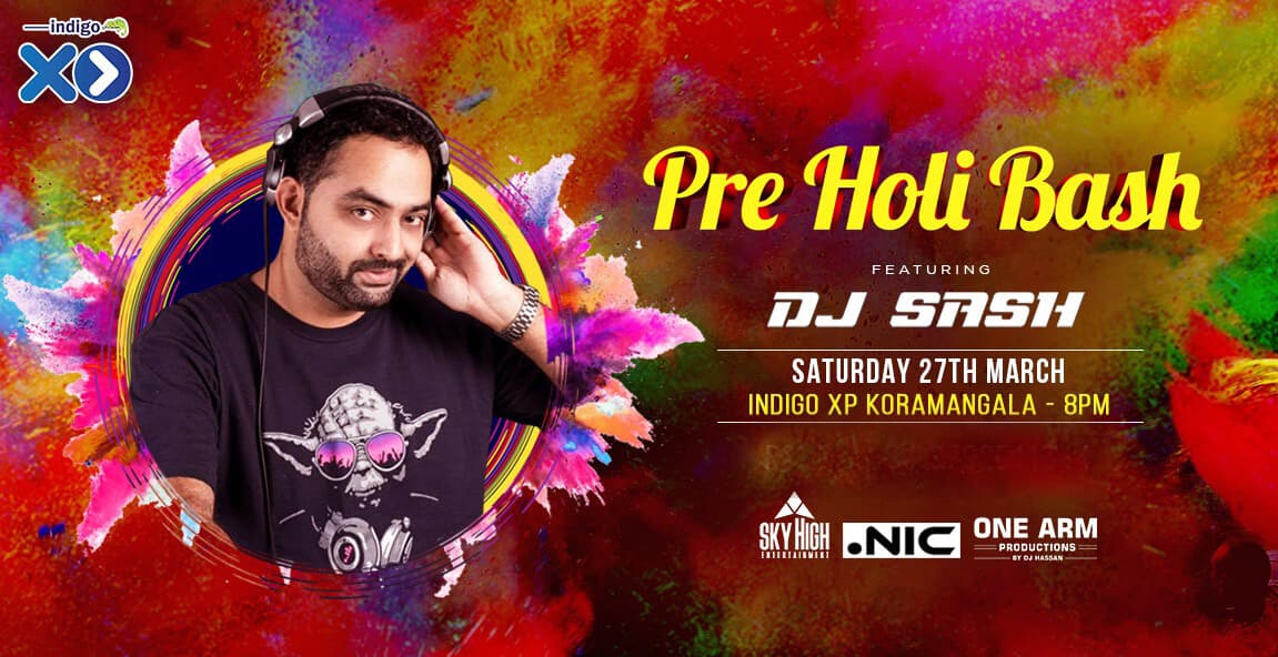 Pre Holi Bash Ft DJ Sash