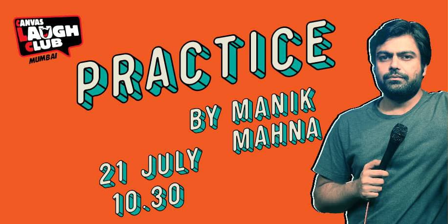 Practice by Manik Mahna
