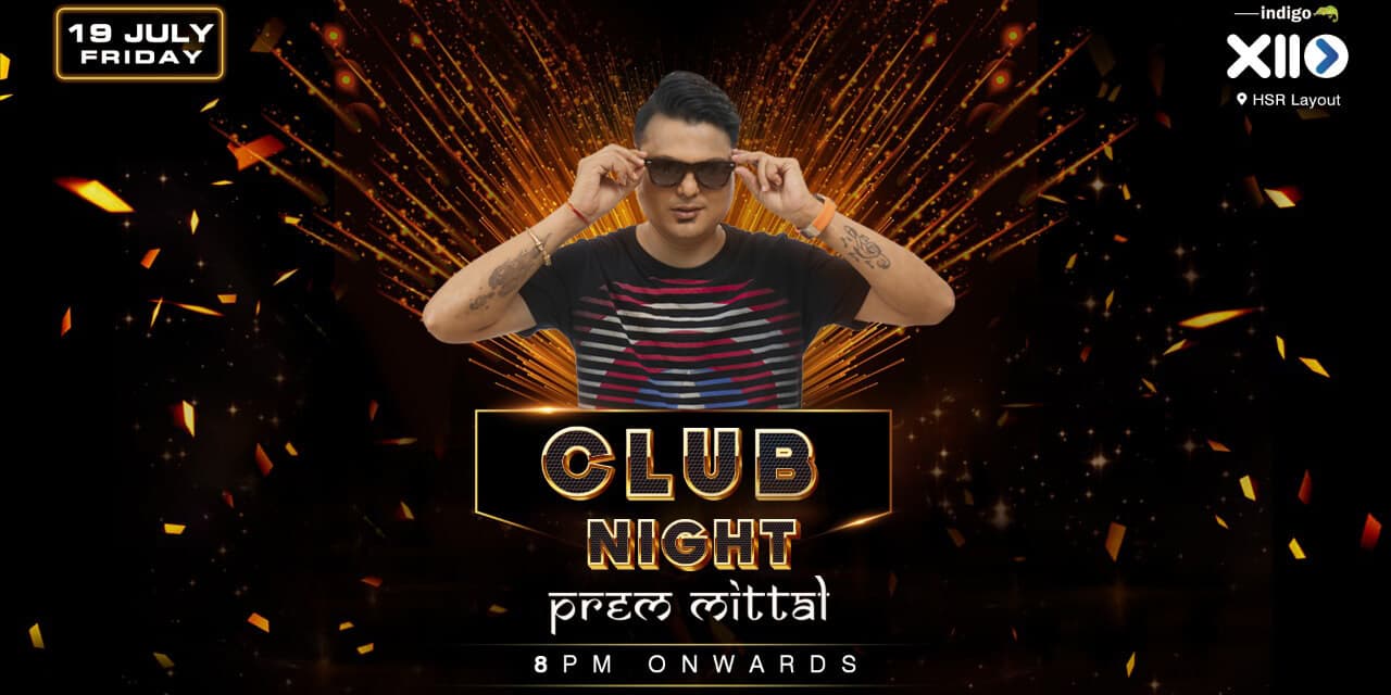 Club Opening Night - Indigo X II P