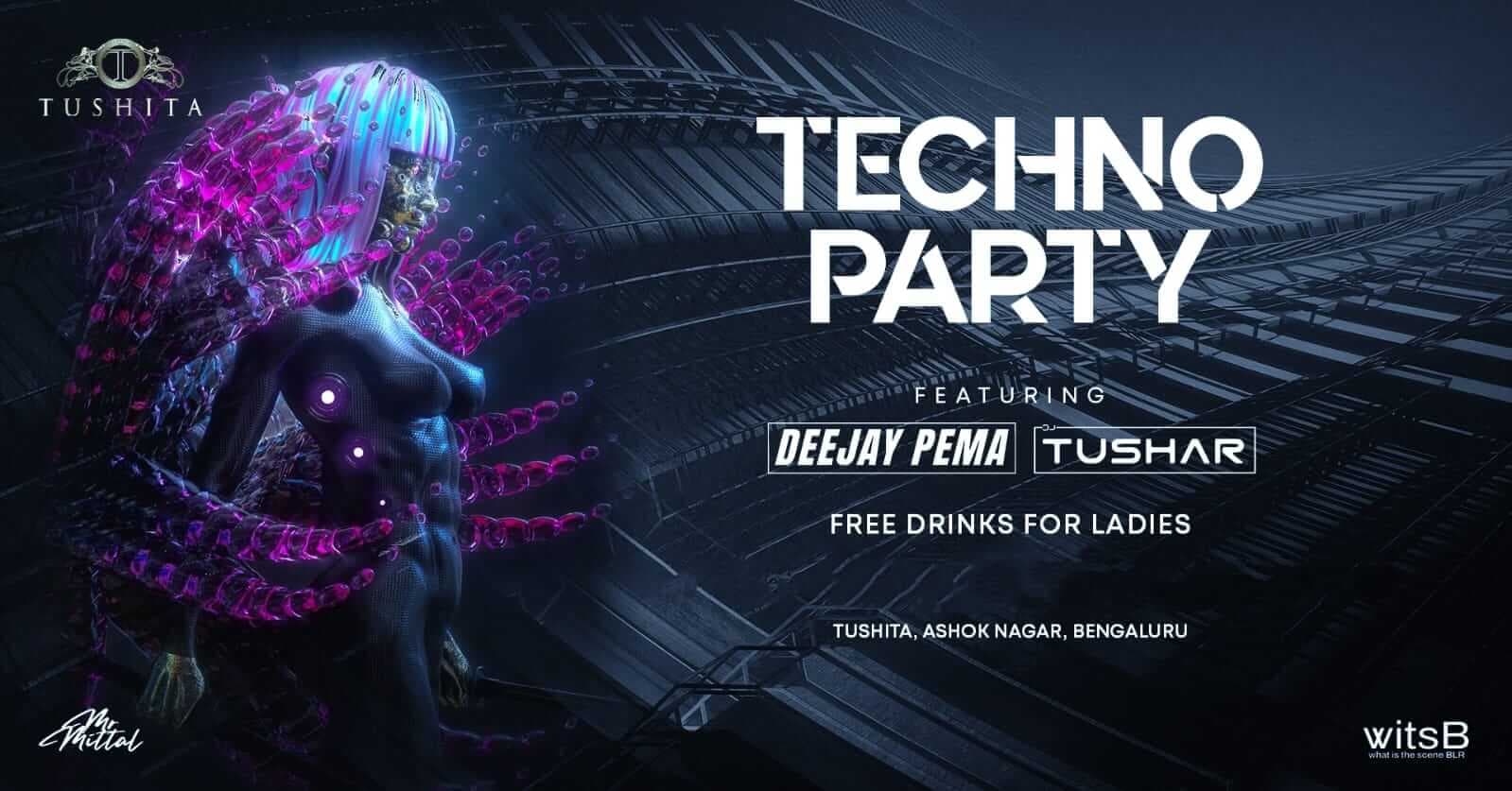 Techno Party | Tushita