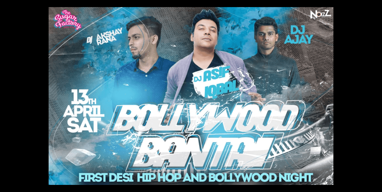 Bollywood Bantai - Desi HipHop Bollywood Night