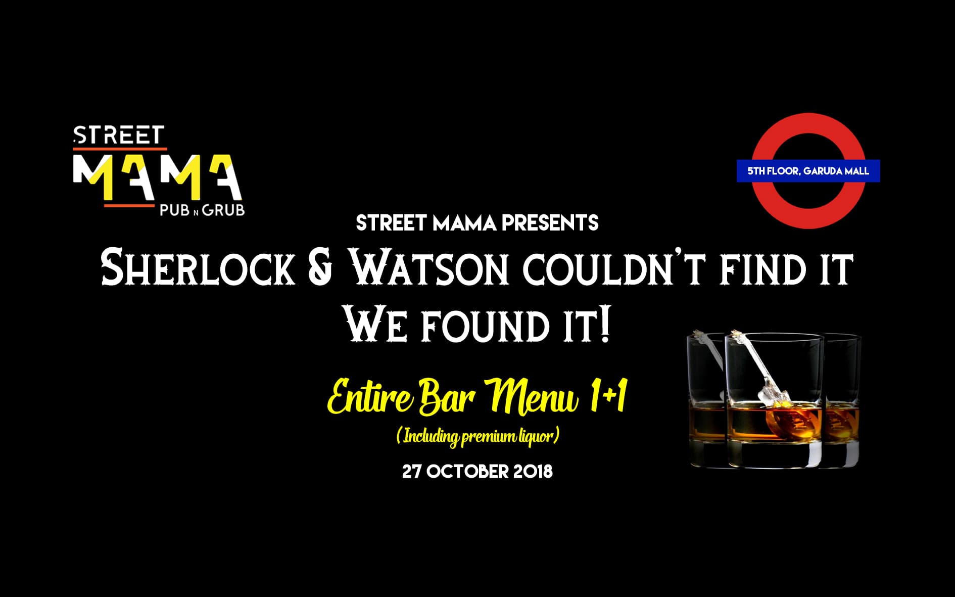 1+1 on Entire Bar Menu @ Street Mama, 5th Floor, Garuda mall