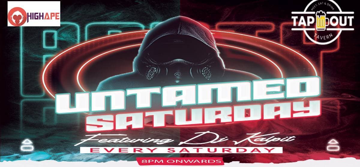 Untamed Saturday | Tapout Tavern 
