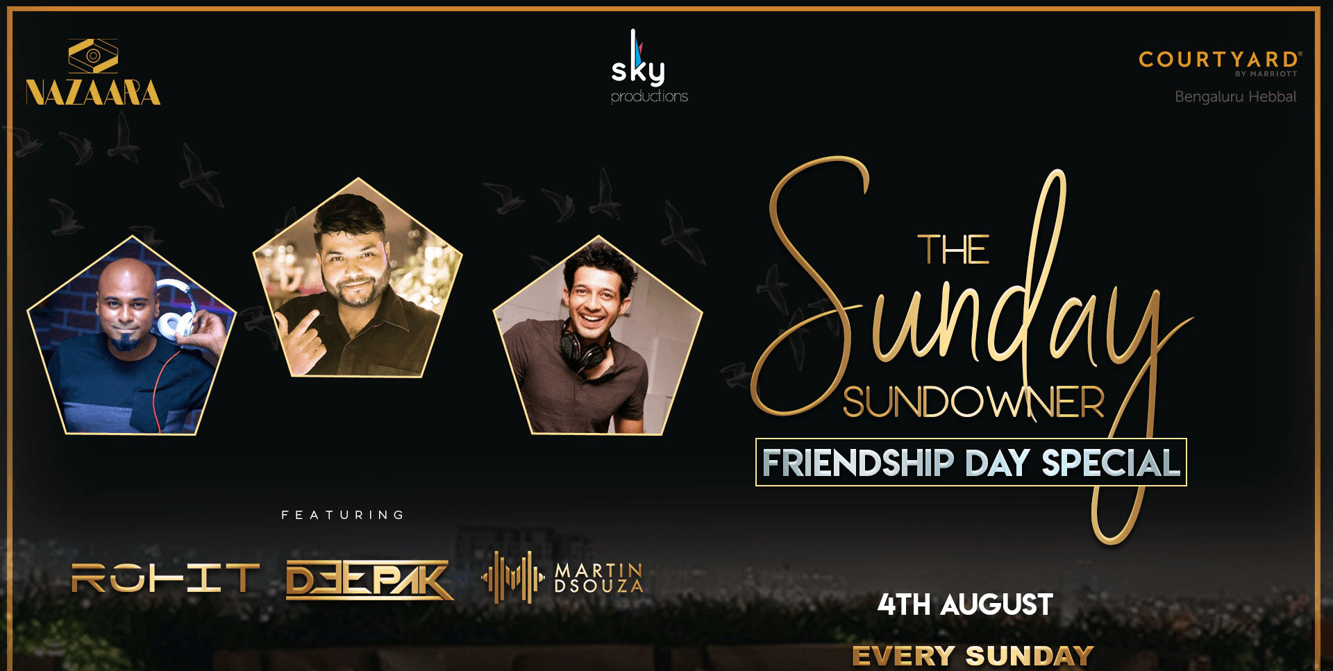 Friendship Day Sundowner Ft Dj Rohit, Martin Dsouza & Deepak