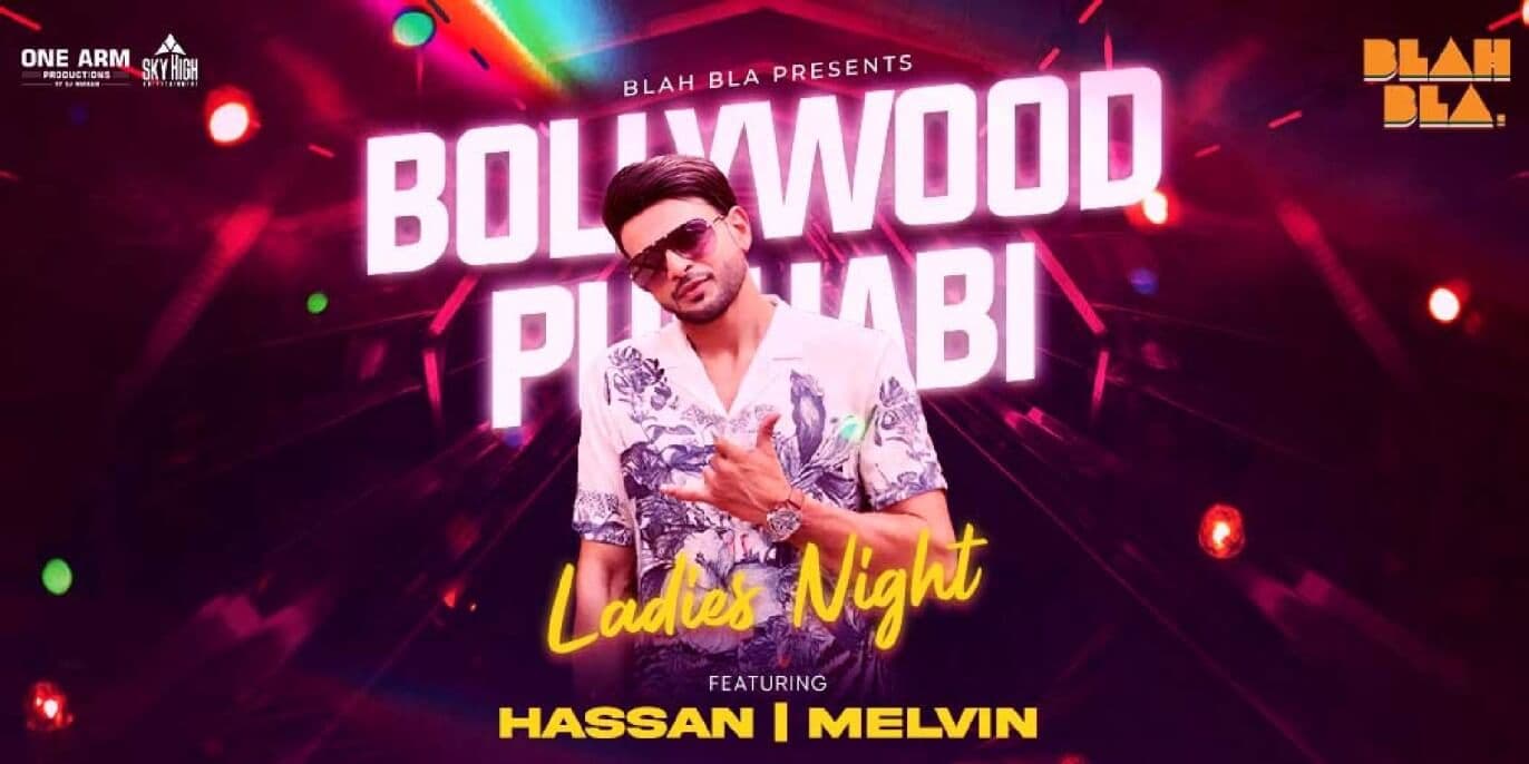 Bollywood Punjabi Ladies Night | Blah Bla 5th Floor