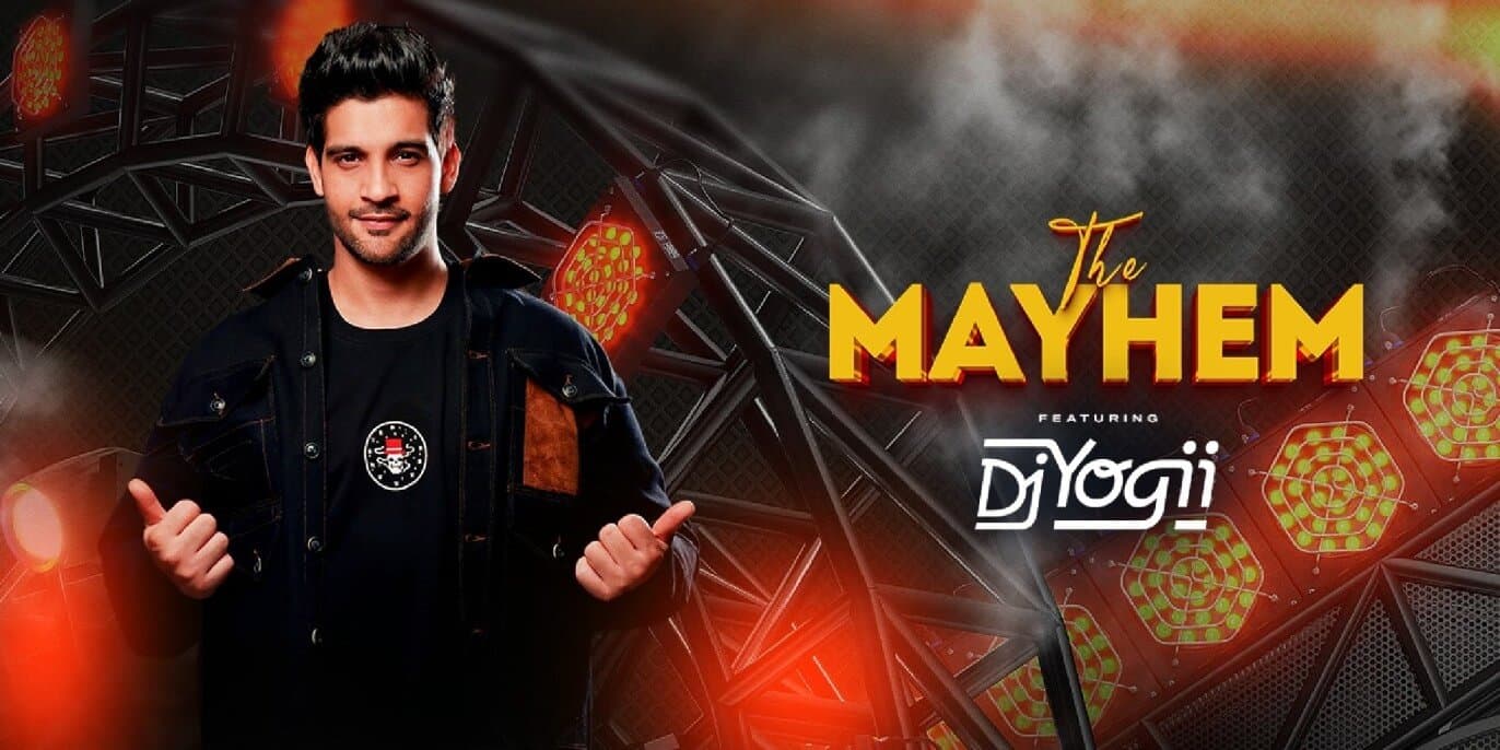 The Mayhem Ft Yogii