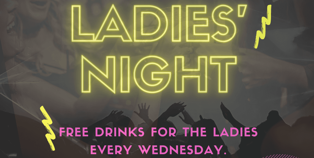 Wednesday Ladies Night