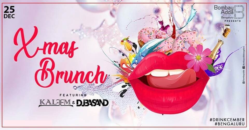 X-Mas Brunch Ft. DJ Kaleem & DJ Basand