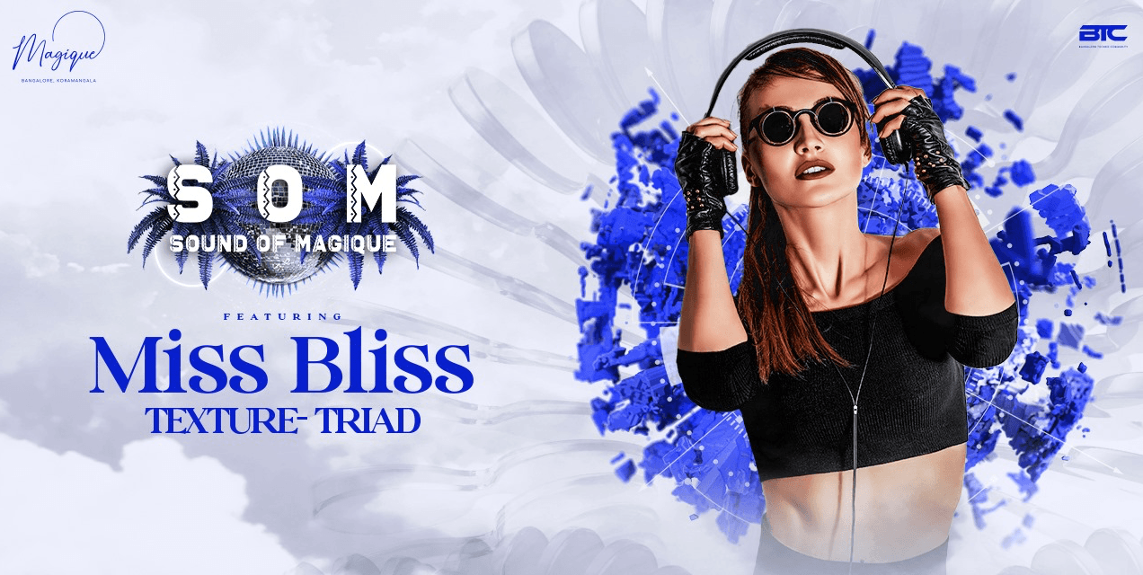 Sound Of Magique | Miss Bliss