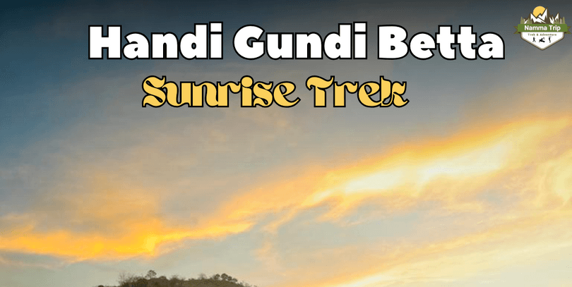 Handi Gundi Betta Sunrise Trek