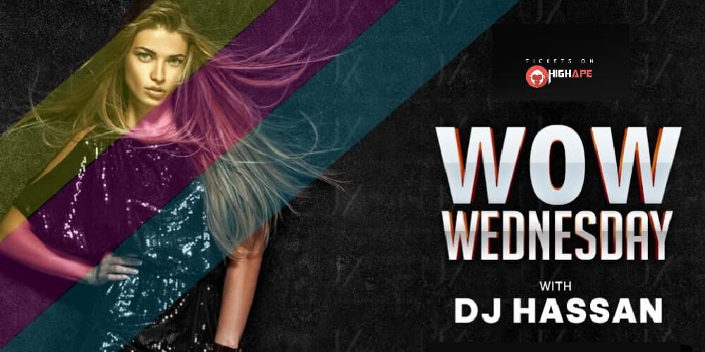 WoW Wednesdays Ladies Night at Vapour