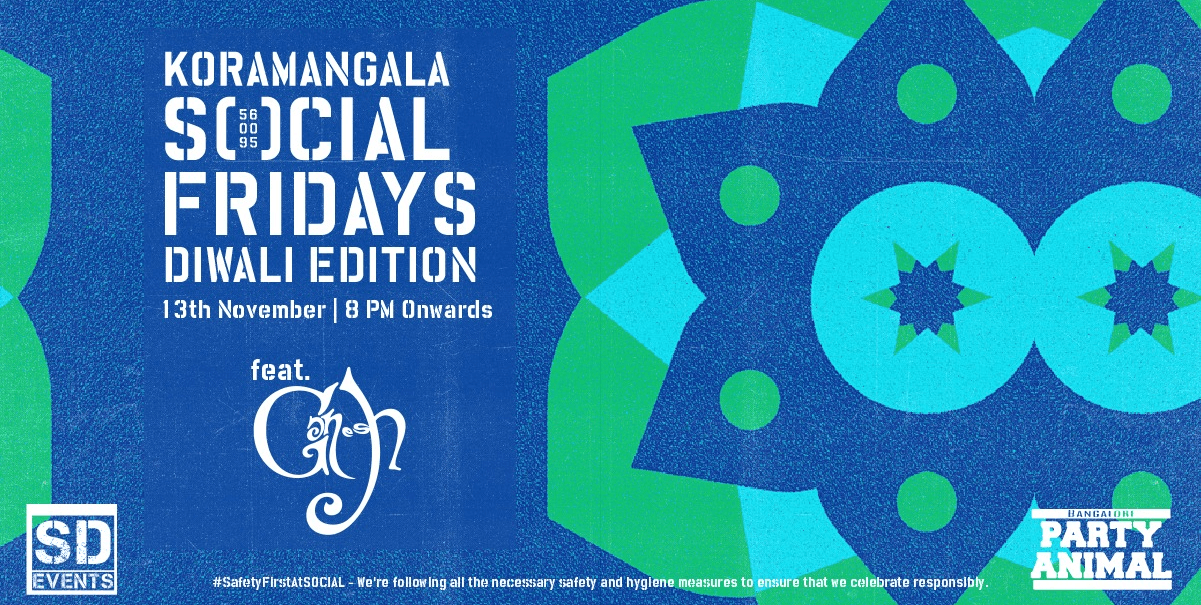 Friday Diwali Edition - Koramangala Social