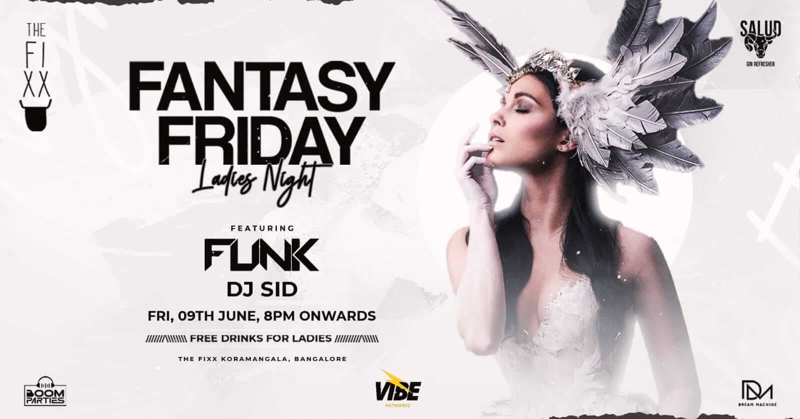 Fantasy Friday - Ladies Night
