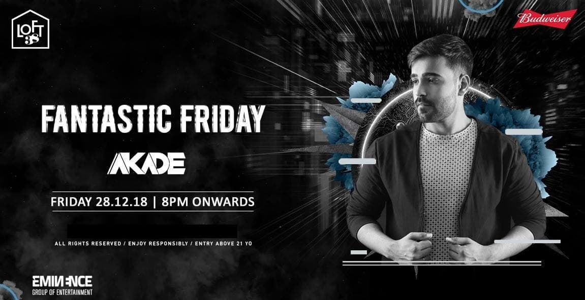 Fantastic Friday ft. AKADE