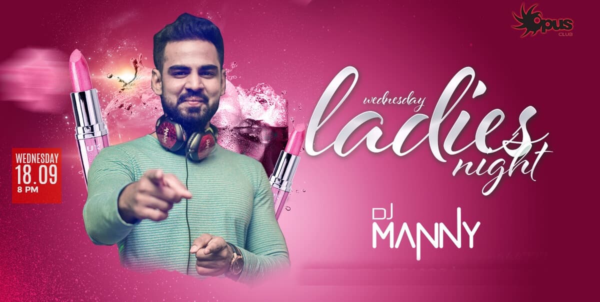 Ladies Night with DJ Manny