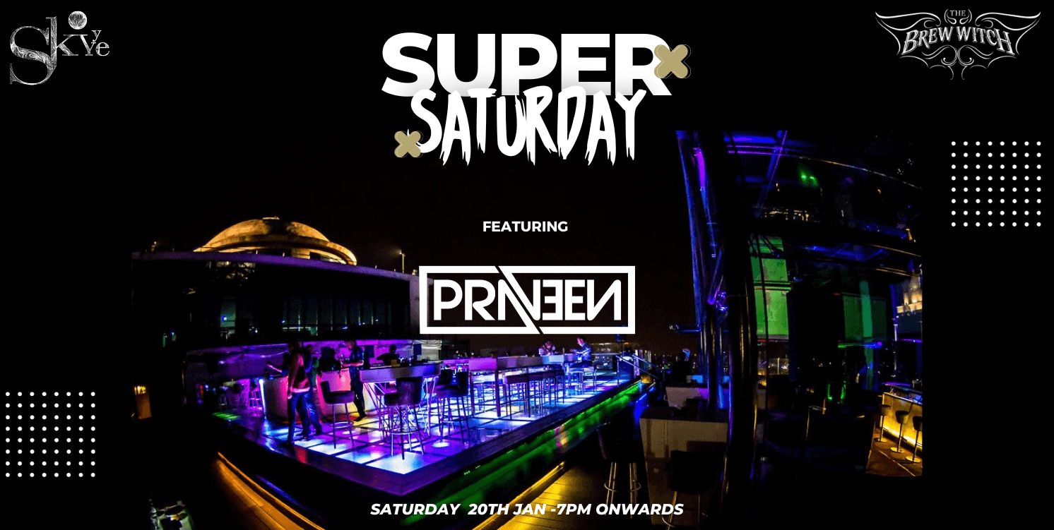 Super Saturday | Skyye