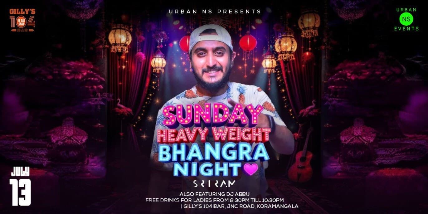 Sunday Heavy Weight Bhangra Night | Gillys 104