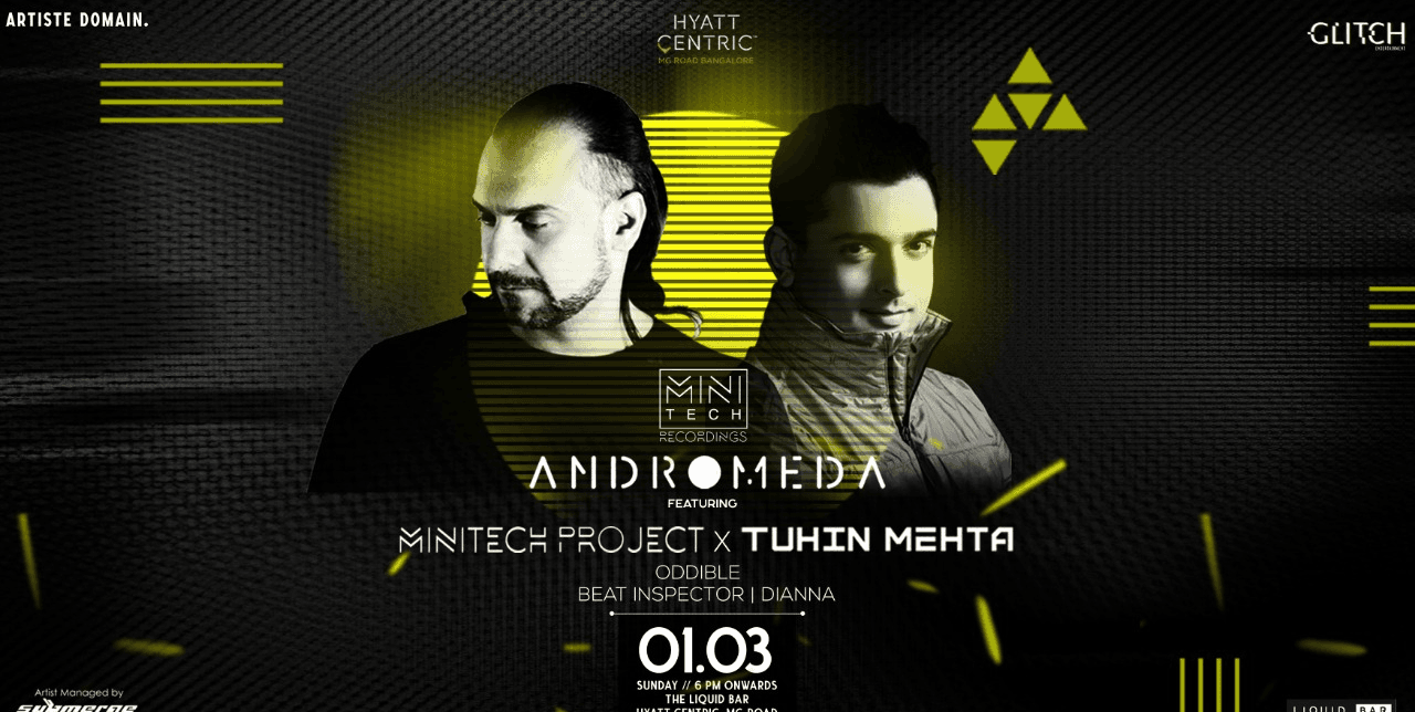 Andromeda Ft. Minitech Project x Tuhin Mehta
