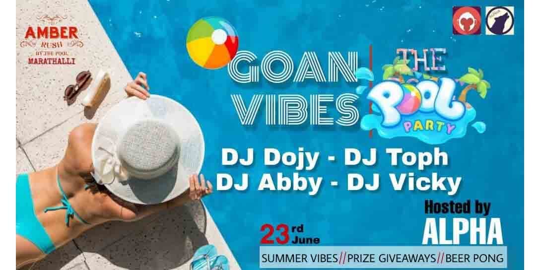 Goan Vibes - The Pool Party