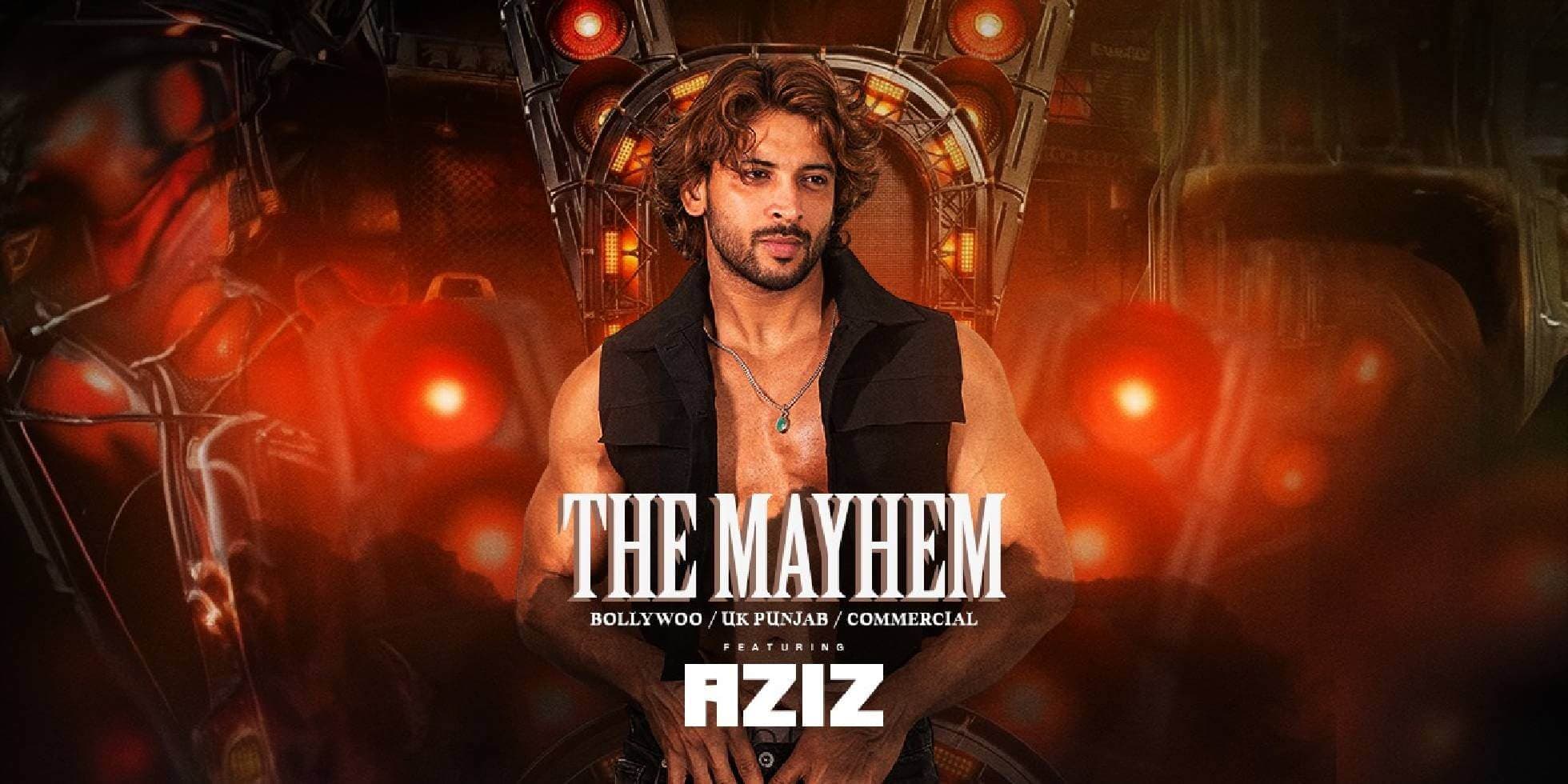 The Mayhem Ft Aziz