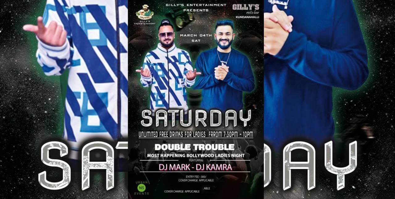 Saturday Ladies Night (Double Trouble)