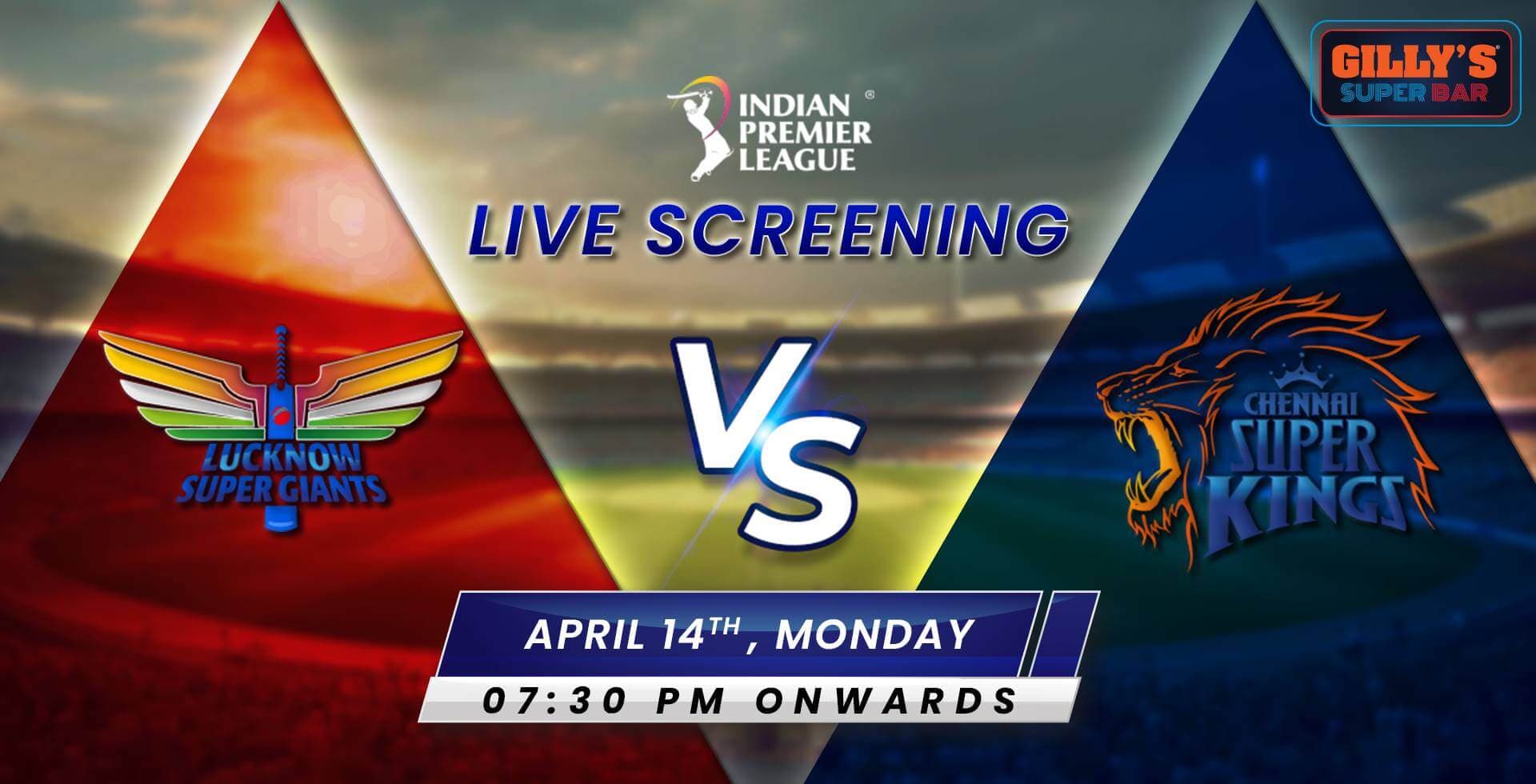LSG Vs CSK | IPL Live Screening 
