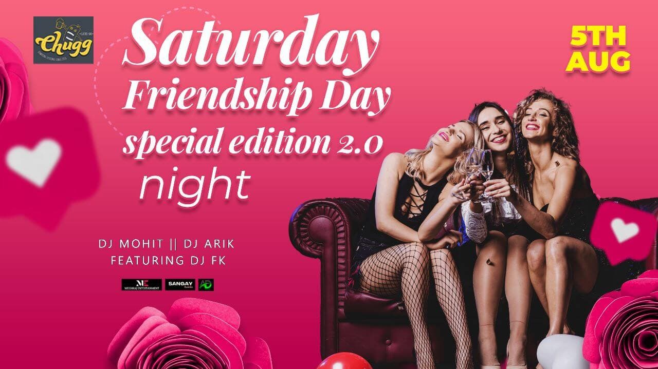 Saturday Friendship Day Special Edition 2.0