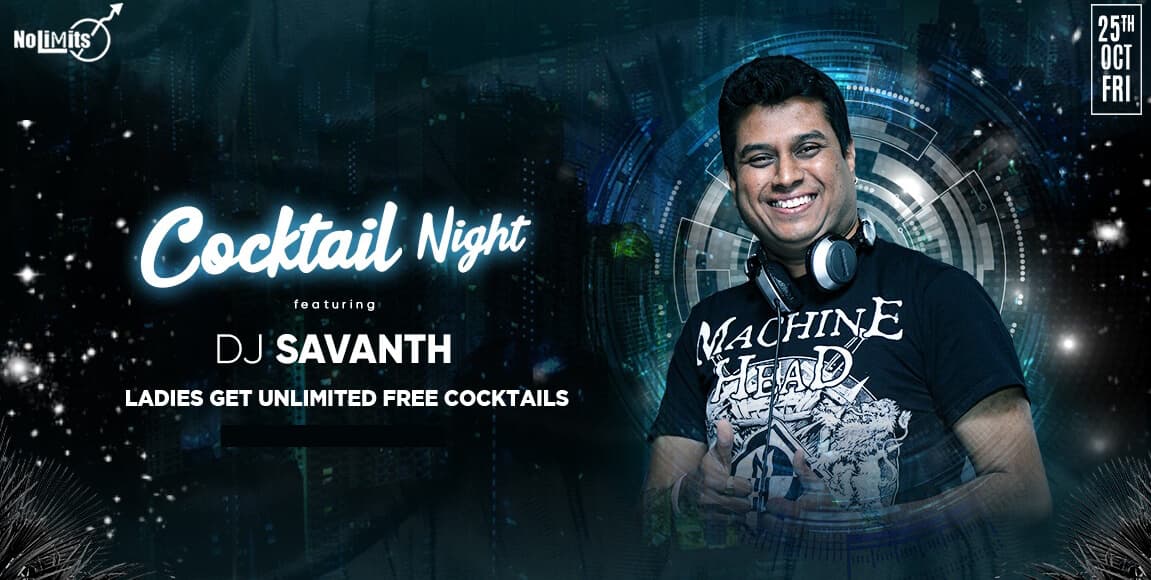 Cocktail Night Ft. DJ Savanth - A Night of Bollywood Music.