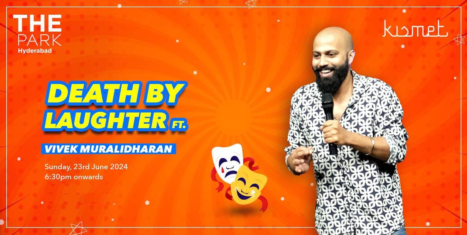 Death By Laughter | Ft Vivek Muralidharan