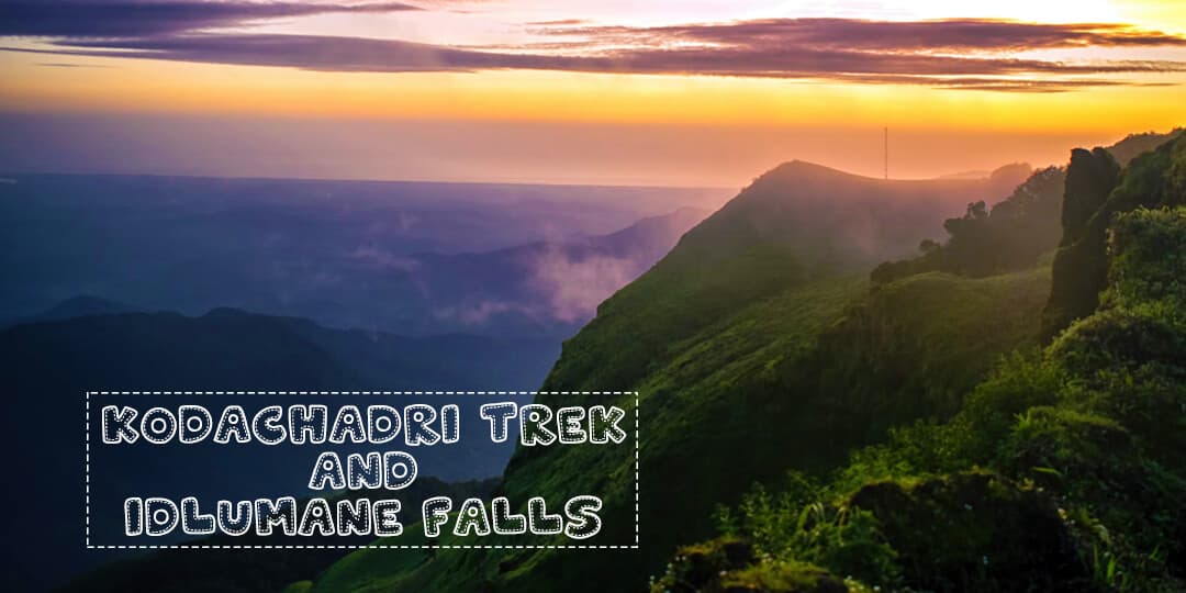 Kodachadri Trek and Hidlumane Falls | Safarnama