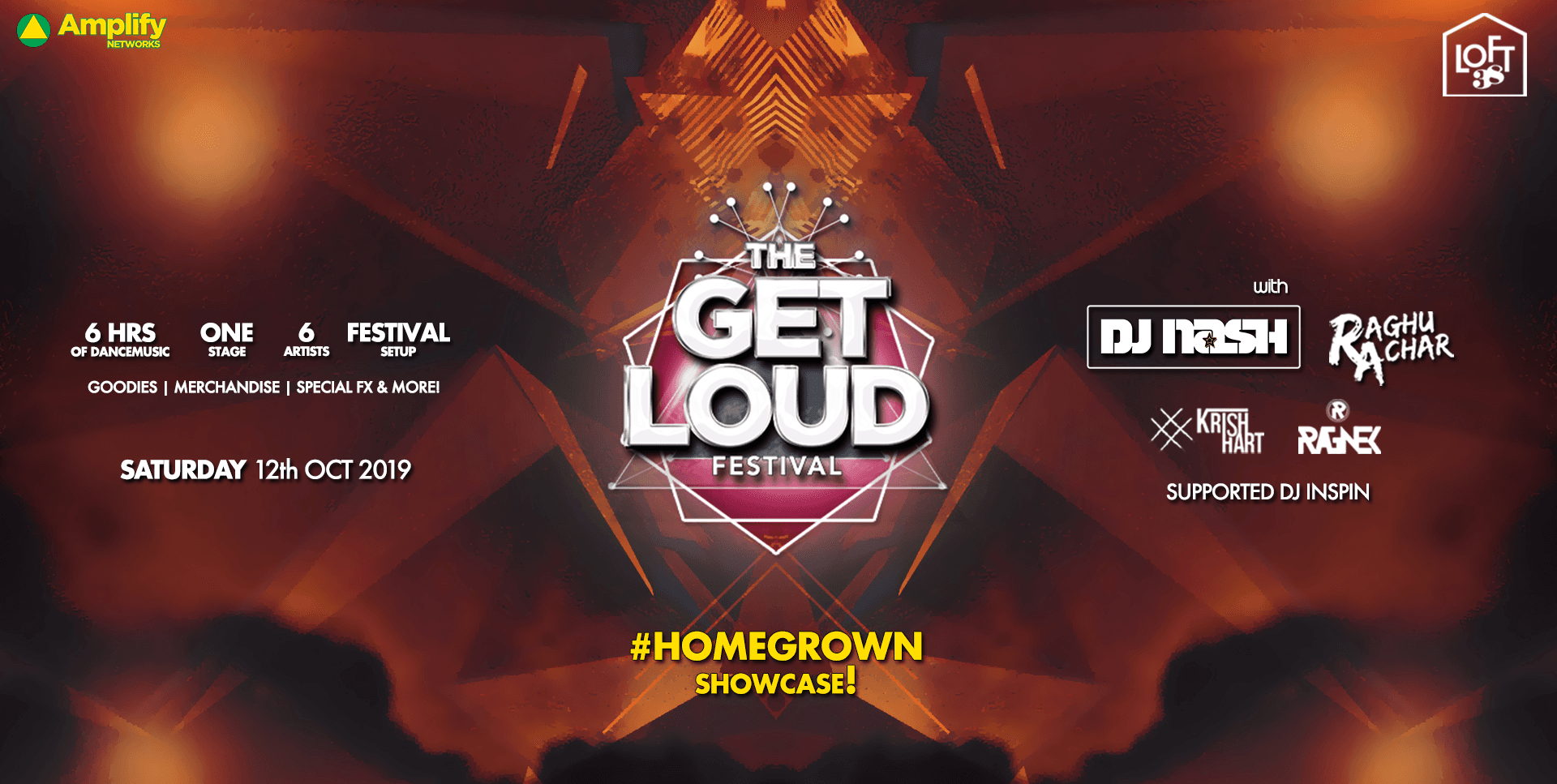 The GetLOUD Festival - HomeGrown Showcase At Loft 38 | 12th Oct